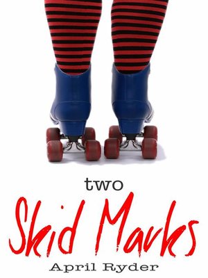 Two Skid Marks - ebook